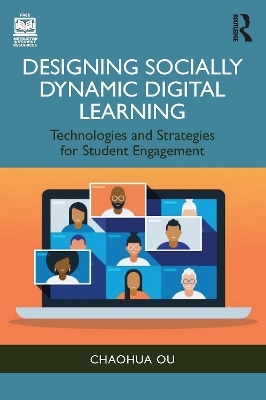 Designing Socially Dynamic Digital Learning - Chaohua Ou