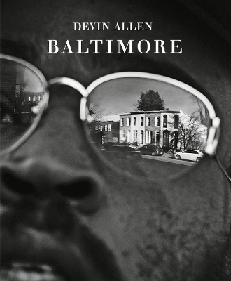 Baltimore - Devin Allen