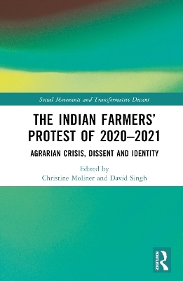 The Indian Farmers’ Protest of 2020–2021 - 