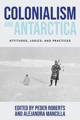 Colonialism and Antarctica - 