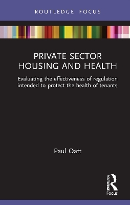 Private Sector Housing and Health - Paul Oatt