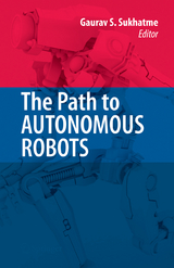 The Path to Autonomous Robots - 