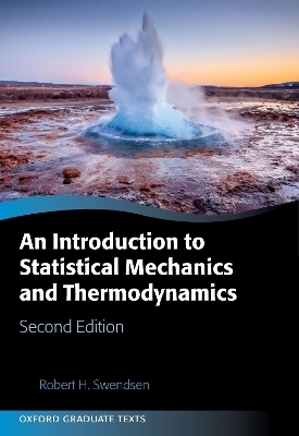 An Introduction to Statistical Mechanics and Thermodynamics - Robert H. Swendsen