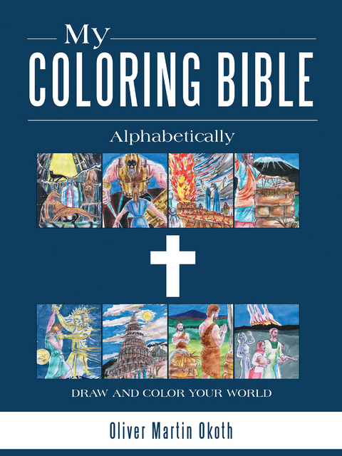 My Coloring Bible -  Oliver Martin Okoth