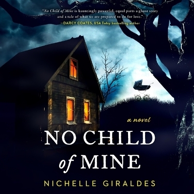 No Child of Mine - Nichelle Giraldes