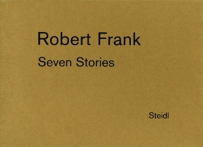 Seven Stories - Robert Frank