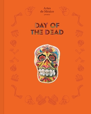 Day of the Dead -  Artes de Mexico magazine