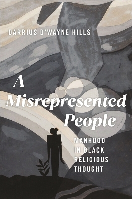 A Misrepresented People - Darrius D'wayne Hills