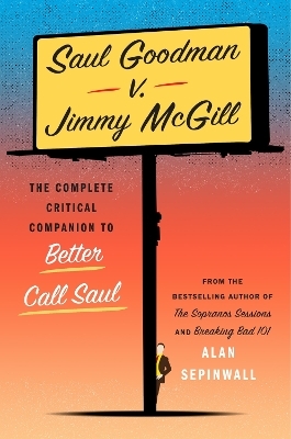Saul Goodman v. Jimmy McGill - Alan Sepinwall