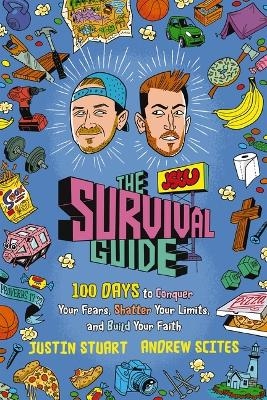 The JStu Survival Guide - Justin Stuart, Andrew Scites