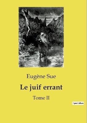 Le juif errant - Eugène Sue