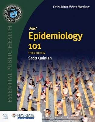 Friis' Epidemiology 101 - Scott Quinlan