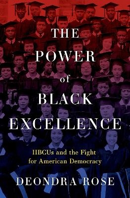 The Power of Black Excellence - Deondra Rose