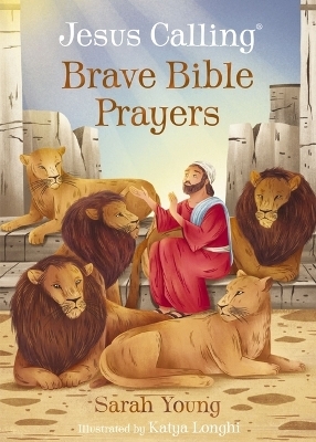 Jesus Calling Brave Bible Prayers - Sarah Young