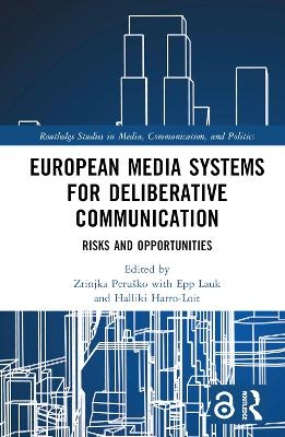 European Media Systems for Deliberative Communication - 