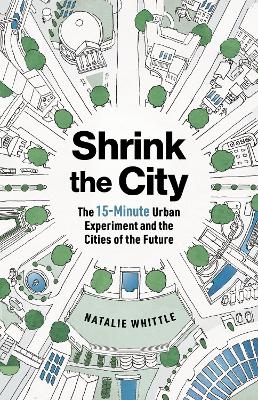 Shrink the City - Natalie Whittle