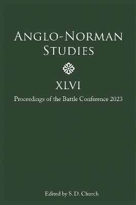 Anglo-Norman Studies XLVI - 