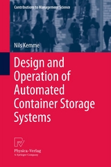 Design and Operation of Automated Container Storage Systems - Nils Kemme