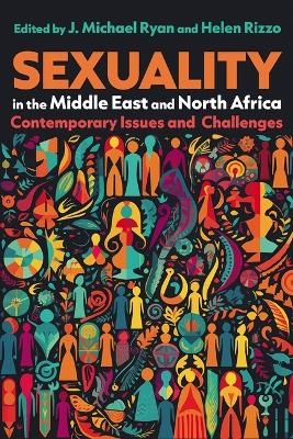 Sexuality in the Middle East and North Africa - J. Michael Ryan, Helen Rizzo, Zeina Zaatari