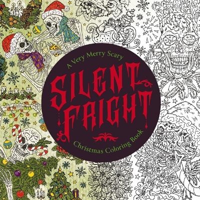 Silent Fright -  Editors of Cider Mill Press