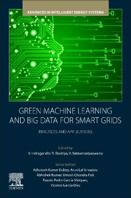 Green Machine Learning and Big Data for Smart Grids - 
