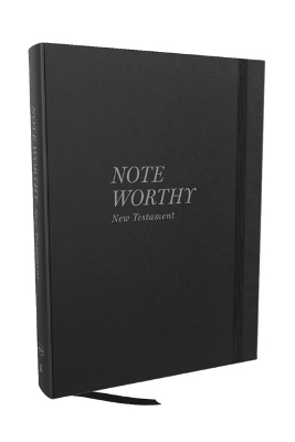 NoteWorthy New Testament: Read and Journal Through the New Testament in a Year (NKJV, Hardcover, Comfort Print) - Thomas Nelson