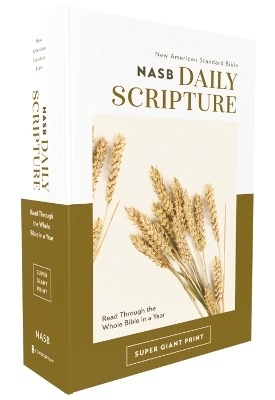 NASB, Daily Scripture, Super Giant Print, Paperback, White/Gold, 1995 Text, Comfort Print -  Zondervan