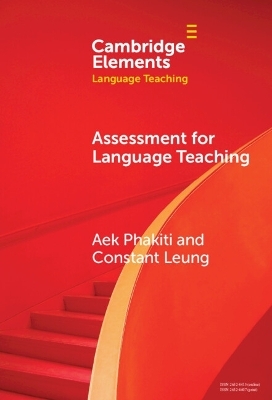 Assessment for Language Teaching - Aek Phakiti, Constant Leung