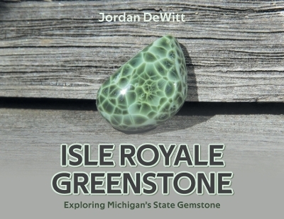 Isle Royale Greenstone - Jordan DeWitt