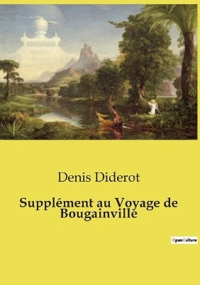 Suppl�ment au Voyage de Bougainville - Denis Diderot