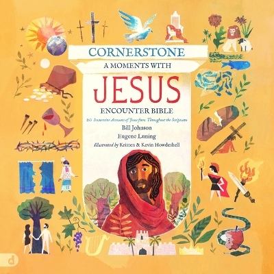 Moments with Jesus: Cornerstones - Bill Johnson