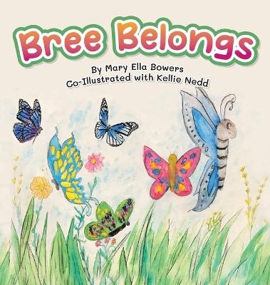 Bree Belongs - Mary Ella Bowers