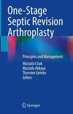 One-Stage Septic Revision Arthroplasty - 
