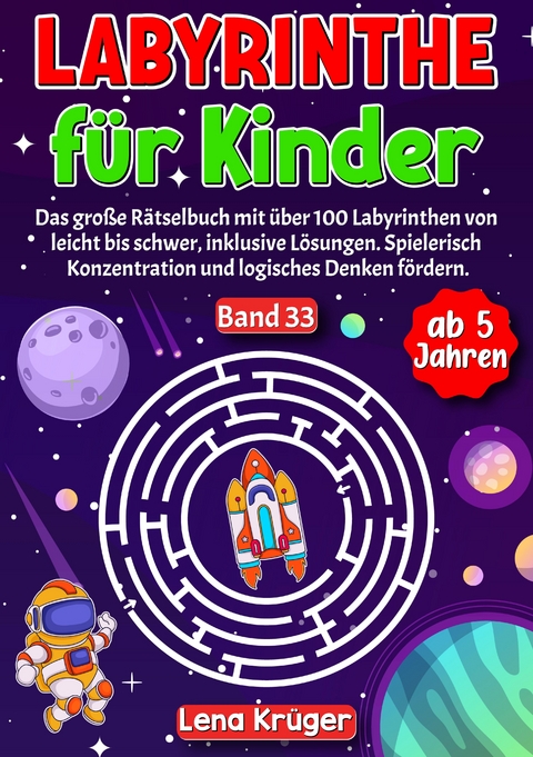 Labyrinthe für Kinder ab 5 Jahren - Band 33 - Lena Krüger