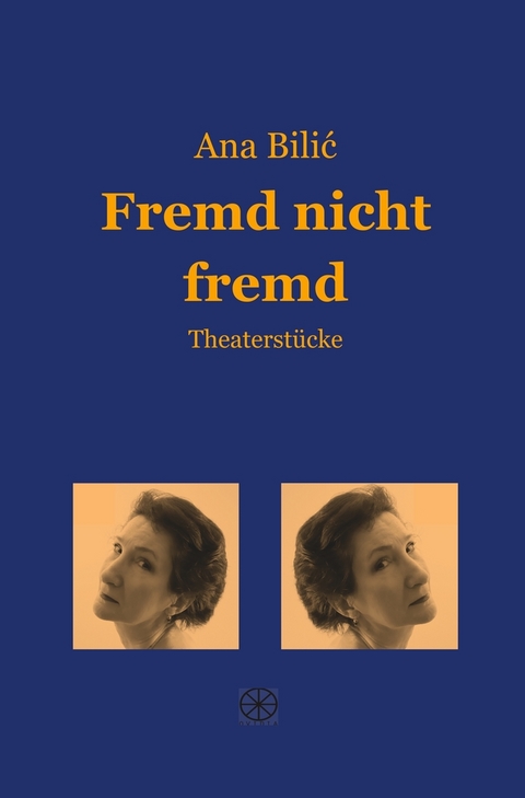 Fremd nicht fremd - Ana Bilic