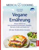 Vegane Ernährung - Etienne Hanslian, Julia Schiele, Melanie Dell`Oro