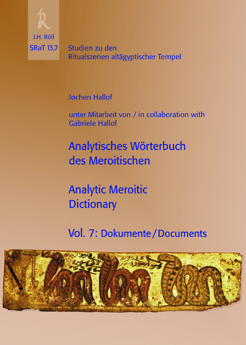 Analytisches Wörterbuch des Meroitischen / Analytic Meroitic Dictionary - Jochen Hallof