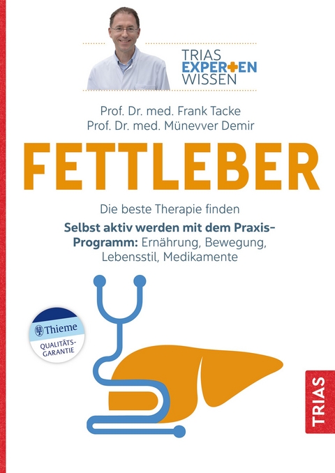 Expertenwissen: Fettleber - Frank Tacke, Münevver Demir