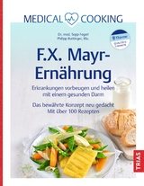 F.X. Mayr-Ernährung - Sepp Fegerl, Philipp Buttinger