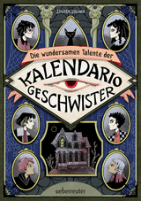 Die wundersamen Talente der Kalendario-Geschwister - Louisa Söllner