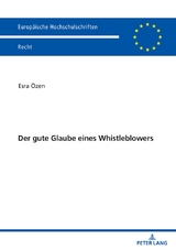 Der gute Glaube eines Whistleblowers - Esra Özen