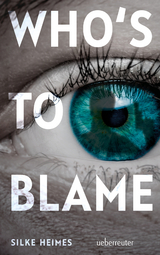 Who's to blame - Silke Heimes