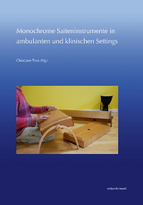 Monochrome Saiteninstrumente in ambulanten und klinischen Settings - 