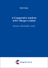 A Comparative Analysis of EU Merger Control - Esat Çınar