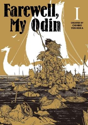 Farewell My Odin Vol.1 - Chihiro Yoshioka