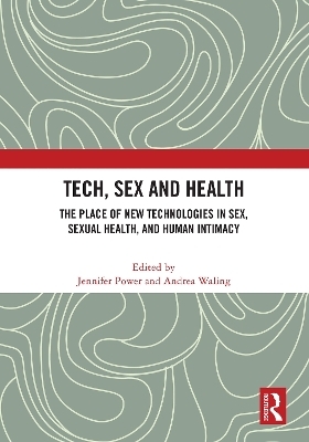Tech, Sex and Health - 