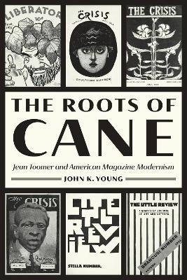 The Roots of Cane - John K. Young