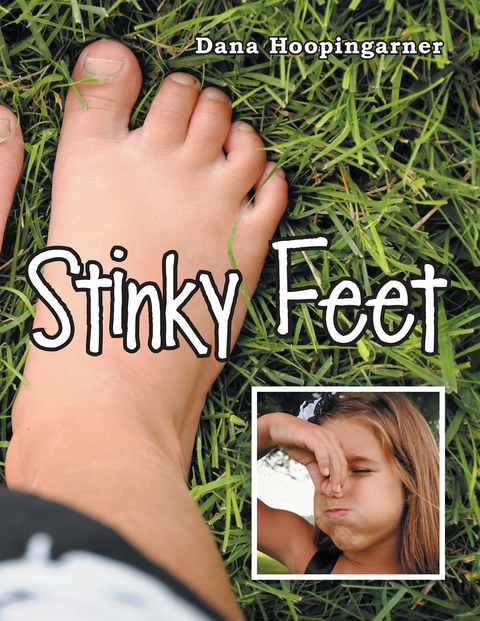 Stinky Feet -  Dana Hoopingarner