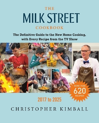 The Milk Street Cookbook - Christopher Kimball