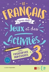 Le français avec des jeux et des activités 3 - 